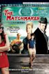 The Matchmaker