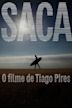 Saca - O Filme de Tiago Pires