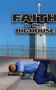 Faith in the Big House