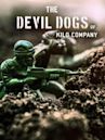 The Devil Dogs of Kilo Company