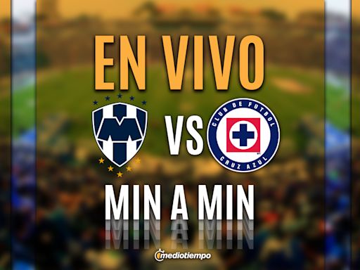 Rayados vs Cruz Azul EN VIVO. Transmisión Semifinal ida Liga MX 2024