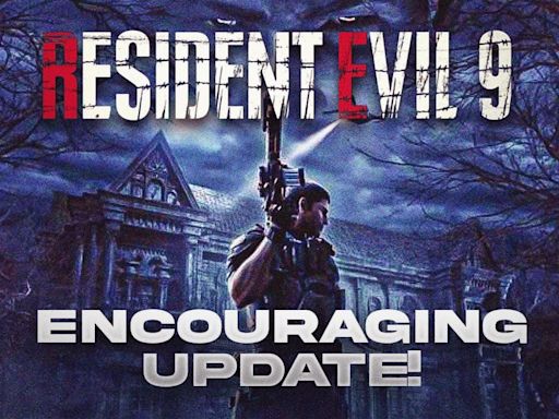 Resident Evil 9's Latest Leak Offers Encouraging Update