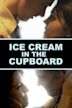 Ice Cream in the Cupboard