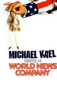Michael Kael Contre la World News Company