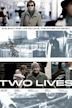 Two Lives