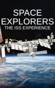 Space Explorers: The ISS Experience