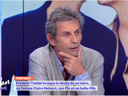 Frédéric Taddeï séparé de Claire Nebout après plus de 30 ans d'amour ? Le journaliste sème le doute en interview