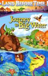 The Land Before Time IX: Journey to Big Water