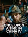 Once Upon a Time in China IV