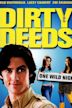 Dirty Deeds