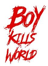 Boy Kills World