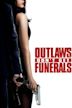 Outlaws Don't Get Funerals