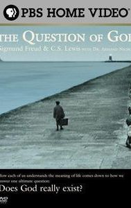 The Question of God: Sigmund Freud & C.S. Lewis