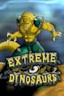 Extreme Dinosaurs