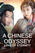 A Chinese Odyssey: Love of Eternity