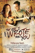 The One I Wrote for You (2014) - FilmAffinity