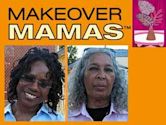 Makeover Mamas