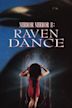 Mirror, Mirror II: Raven Dance