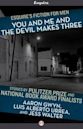 You and Me and the Devil Makes Three (Esquire's Fiction for Men, #1)