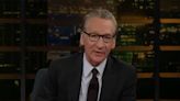 Bill Maher Says Father's Day Should Be a Time Dad's Rethink How They Raise Kids