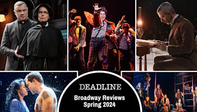 Broadway Spring 2024: ‘Uncle Vanya’ & All Of Deadline’s Reviews