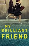 My Brilliant Friend