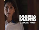 María Marta: El crimen del country