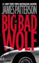 The Big Bad Wolf (Alex Cross, #9)