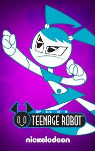 My Life as a Teenage Robot