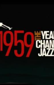 1959: The Year That Changed Jazz