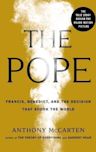 The Pope: Francis, Benedict, and the Decision That Shook the World