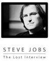 Steve Jobs: The Lost Interview