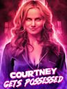 Courtney Gets Possessed - IMDb