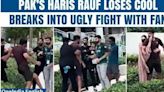 Caught On Cam: Furious Pakistan Cricketer Haris Rauf Charges Towards Fans In Heated Argument | Watch