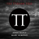 Tyburn Tree: Dark London