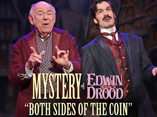 Video: Watch 'Both Sides of the Coin' from THE MYSTERY OF EDWIN DROOD at Goodspeed