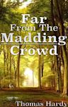 Far From the Madding Crowd (+Audiobook): With 5 Other Great Victorian Novels