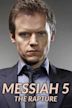 Messiah 5: The Rapture