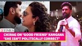 Chirag Paswan on Kangana Ranaut: 'She Isn't Politically Correct, and That's Her Strength'