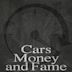 Cars, Money and Fame - Single