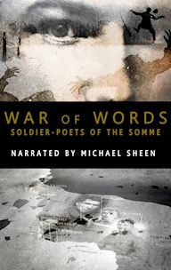 War of Words: Soldier-Poets of the Somme