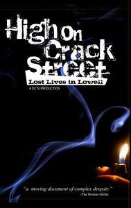 High on Crack Street: Lost Lives in Lowell