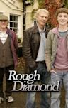 Rough Diamond