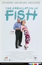 The Annihilation of Fish (1999) - IMDb