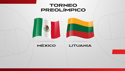 México vs Lituania: Minuto a minuto del Preolímpico de básquetbol