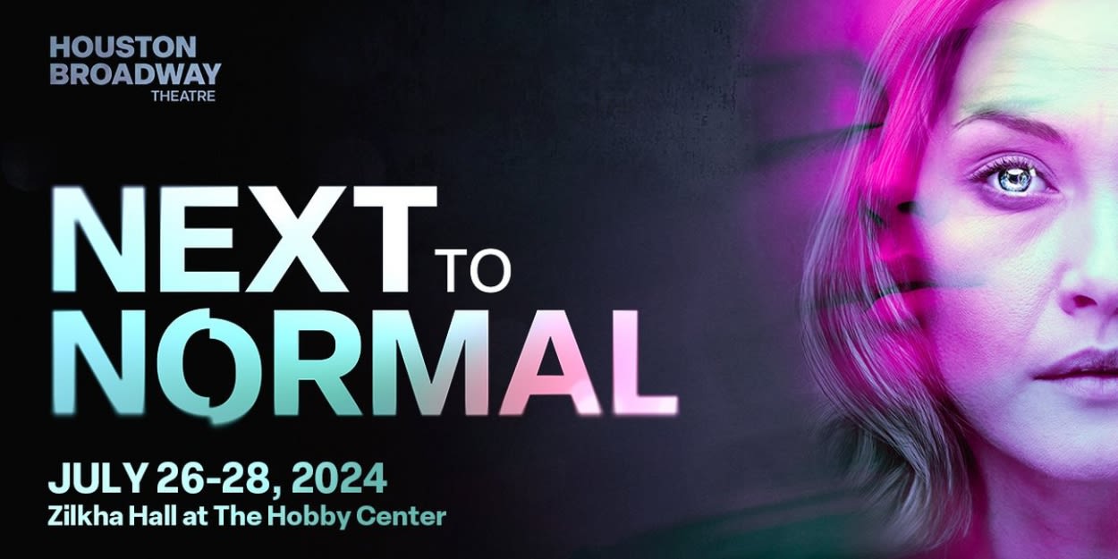 Mary Farber, Constantine Maroulis & More Will Lead NEXT TO NORMAL at Houston Broadway Theatre