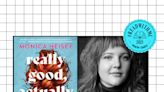 'Really Good, Actually' Is Our February Book Club Pick