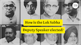 Watch: Explained: What is the significance of the Lok Sabha Deputy Speaker’s role?