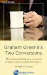 Graham Greene's Two Conversions