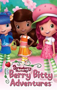 Strawberry Shortcake's Berry Bitty Adventures